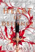 Heart of Defiance: An Abandoned Realms Novel by Eva Chase