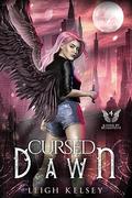 Cursed Dawn (Kissed by Brimstone #4) by Leigh Kelsey