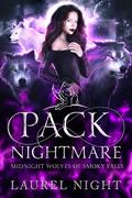 Pack Nightmare by Laurel Night
