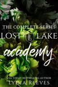 Lost Lake Academy: The Complete Series (Lost Lake Academy #1-3) by Lydia Reeves