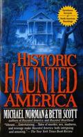 Historic Haunted America (Haunted America #4) by Michael Norman