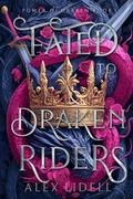 Power of Draken: A Fated Mate Fae Romantasy (Fated to the Draken Riders #1) by Alex Lidell