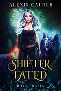 Shifter Fated by Alexis Calder