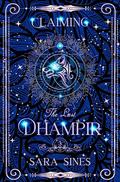 Claiming the Dhampir (The Last Dhampir #3) by Sara Sines