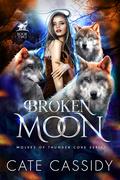 Broken Moon by Cate Cassidy