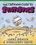 The Cartoon Guide to Statistics (Cartoon Guides #1) by Larry Gonick