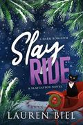 Slay Ride (The Slaycation #2) by Lauren Biel