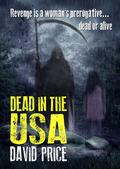 Dead in the USA by David Price