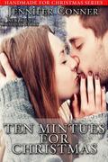 Ten Minutes for Christmas by Jennifer Conner