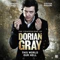 This World Our Hell (The Confessions of Dorian Gray #1.1) by David Llewellyn