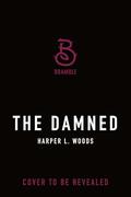 The Damned (Coven of Bones #3) by Harper L. Woods