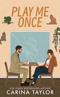 Play Me Once (All's Fair #2) by Carina Taylor