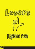 Losers (Jupiter Glazer #1) by Matthue Roth