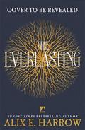 The Everlasting by Alix E. Harrow
