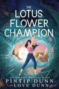 The Lotus Flower Champion by Pintip Dunn
