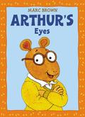 Arthur's Eyes by Marc Brown