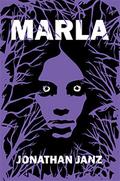 Marla by Jonathan Janz