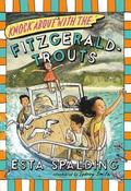 Knock About with the Fitzgerald-Trouts (The Fitzgerald-Trouts #2) by Esta Spalding