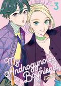 My Androgynous Boyfriend, Vol. 3 (ジェンダーレス男子に愛されています。 [Genderless Danshi ni Aisareteimasu.] #3) by Tamekou