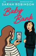 Baby Bank (Queerly Devoted #1) by Sarah Robinson