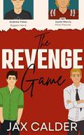 The Revenge Game (The Revenge Club #1) by Jax Calder
