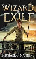 Wizard in Exile (Wrath of the Stormking #1) by Michael G. Manning