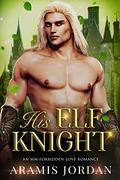 His Elf Knight (Folk of Vale #2) by Aramis Jordan
