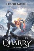 The Queen's Quarry (The Petralist #5) by Frank Morin
