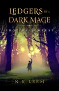 Edge of Tempest (Ledgers of a Dark Mage #3) by N.K. Leem