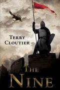 The Nine by Terry Cloutier