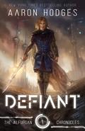 Defiant (The Alfurian Chronicles #1) by Aaron Hodges