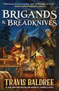 Brigands & Breadknives by Travis Baldree