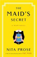 The Maid's Secret (Molly the Maid #3) by Nita Prose