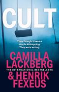 Cult (Mina & Vincent #2) by Camilla Läckberg