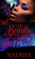 A Beauty to His Beast: An Urban Werewolf Story by Natavia