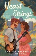 Heart Strings (Love in Galway #2) by Ivy Fairbanks