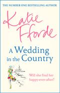 A Wedding in the Country by Katie Fforde