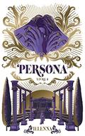 Persona - tome 1 - La Capitale de Lumière by Ielenna