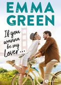 If you wanna be my lover… by Emma Green
