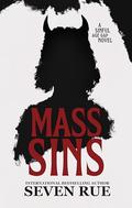 Mass Sins: A Forbidden Age Gap Novel by Seven Rue
