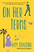 On Her Terms (Out in Hollywood #3) by Amy Spalding