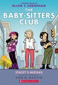 Stacey's Mistake: A Graphic Novel (The Baby-Sitters Club Graphic Novels #14) by Ann M. Martin
