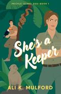 She's a Keeper by Ali K. Mulford