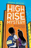 High-rise Mystery (High-Rise Mystery #1) by Sharna Jackson