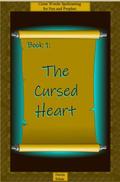 The Cursed Heart (Curse Words: Spellcasting for Fun and Prophet #1) by Derin Edala