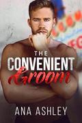 The Convenient Groom (Spencer Brothers #2.5) by Ana Ashley