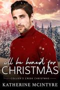 I'll be Boned for Christmas (Collier's Creek Christmas #1) by Katherine McIntyre