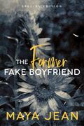 The Former Fake Boyfriend (Sweet Southern #2) by Maya Jean