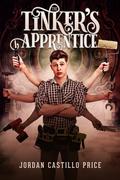 The Tinker's Apprentice by Jordan Castillo Price