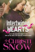 Intertwined Hearts (Snowcroft Men #3) by Christi Snow